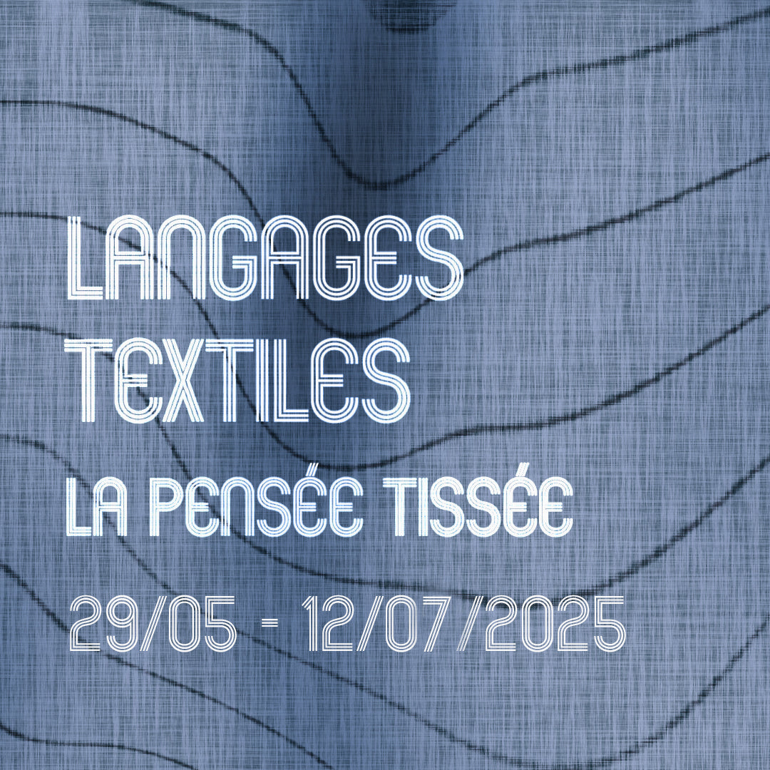 Langages textiles, la pensée tissée