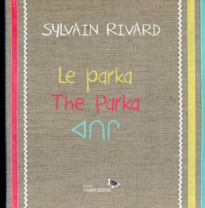 Le Parka / The Parka