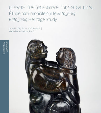 Étude patrimoniale sur le katajjaniq