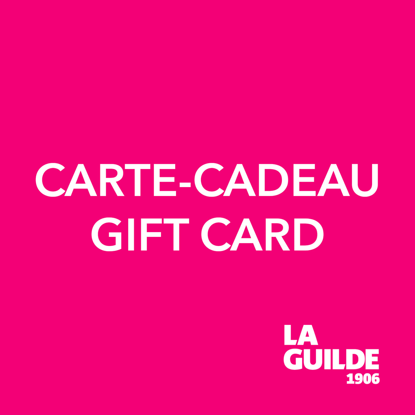 Carte-cadeau | Gift Card - La Guilde